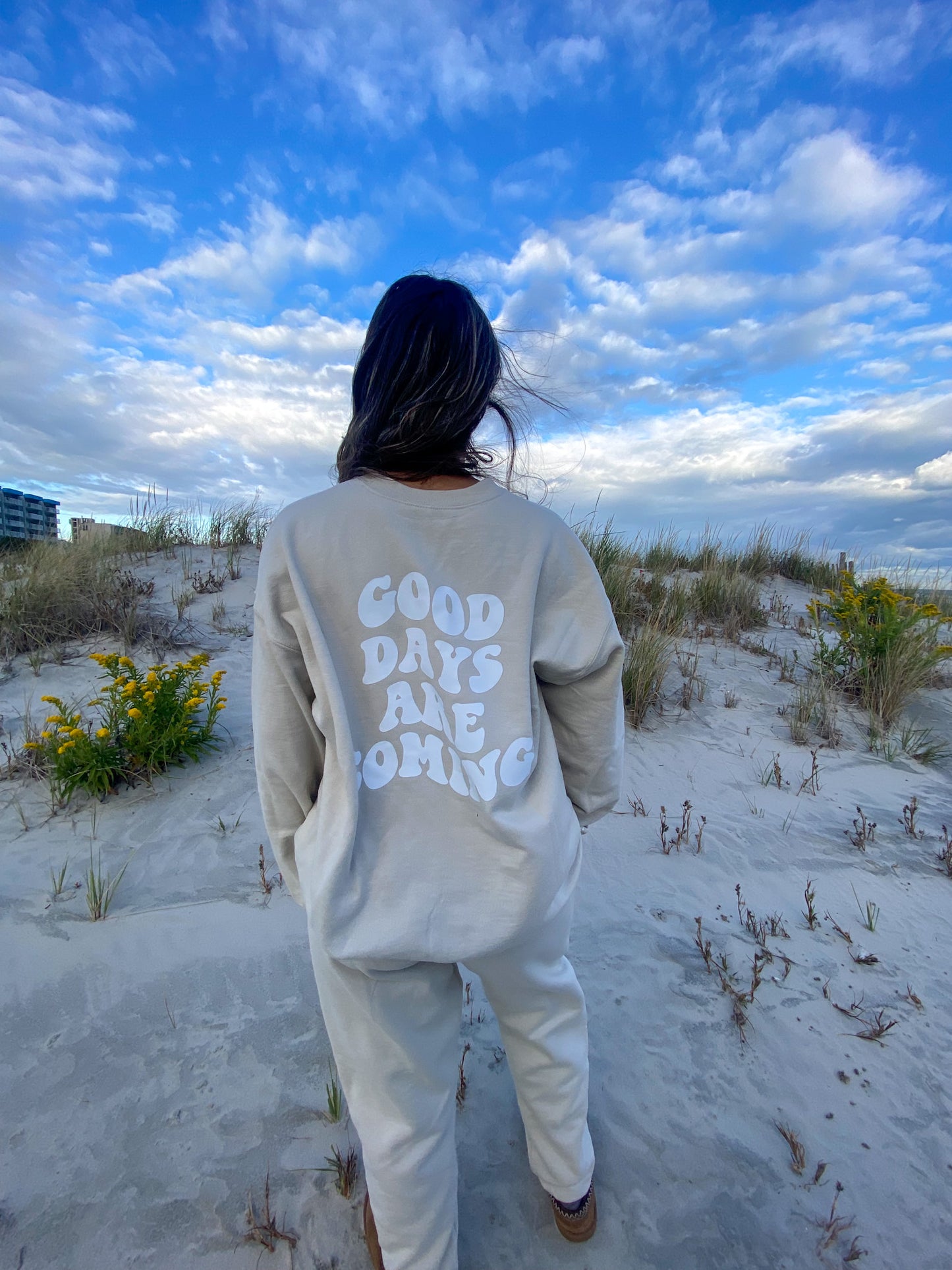 Good Days Are Coming | Motivational Sweat Set