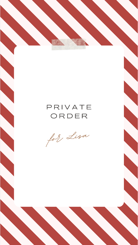 Private Order for Lisa