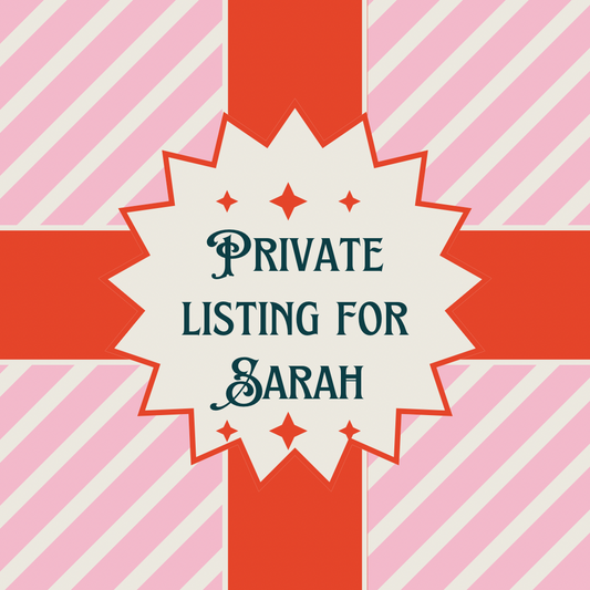 Private listing for Sarah!