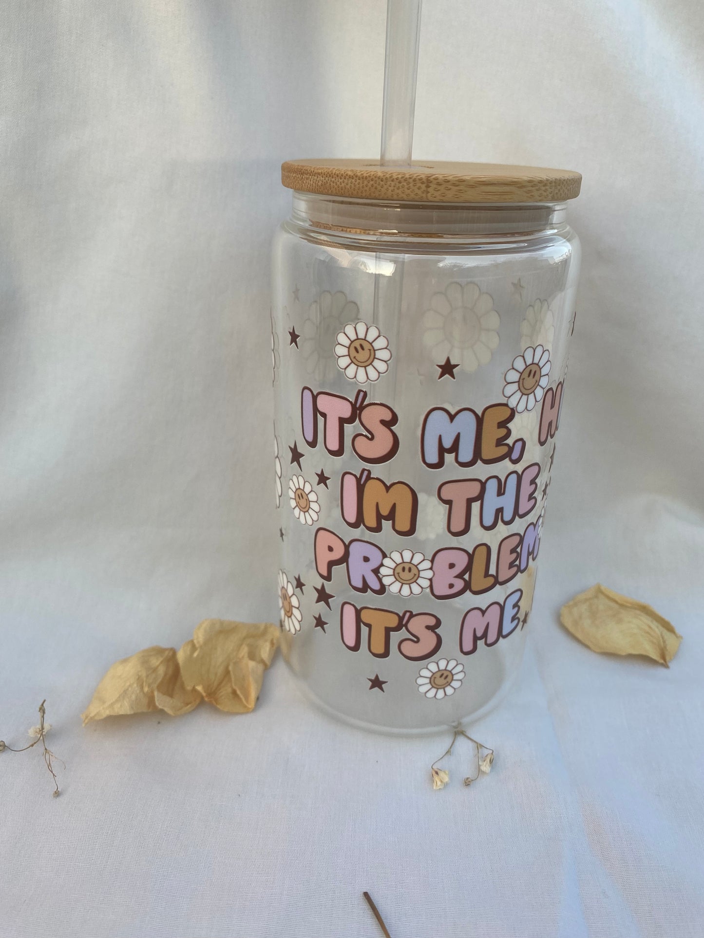 I’m The Problem It’s Me | 16oz Glass Tumbler with Straw & Lid |
