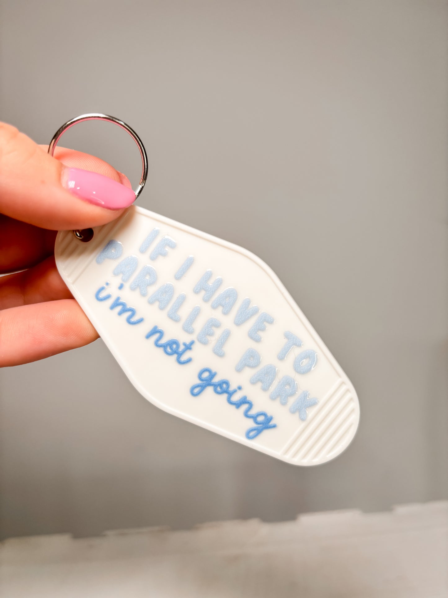 If I Have to Parallel Park... | Keychains & Bookmarks |