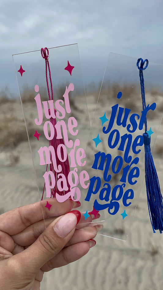 Just One More Page | Acrylic Bookmarks