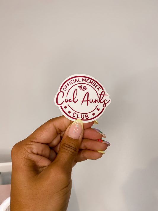 Cool Aunts Club & Mom  | Water Resistant Stickers
