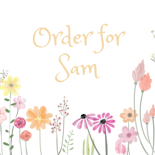 Order For Sam