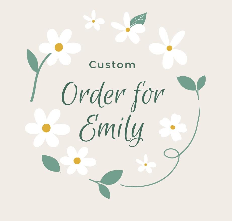 Order for Emily