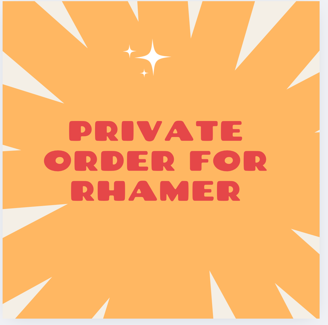 Private Order For Rhamer